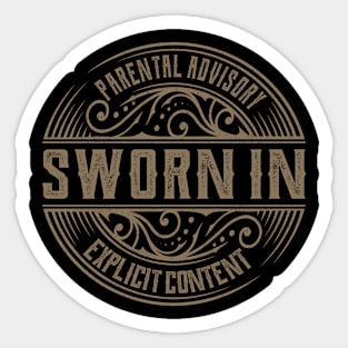 Sworn In Vintage Ornament Sticker